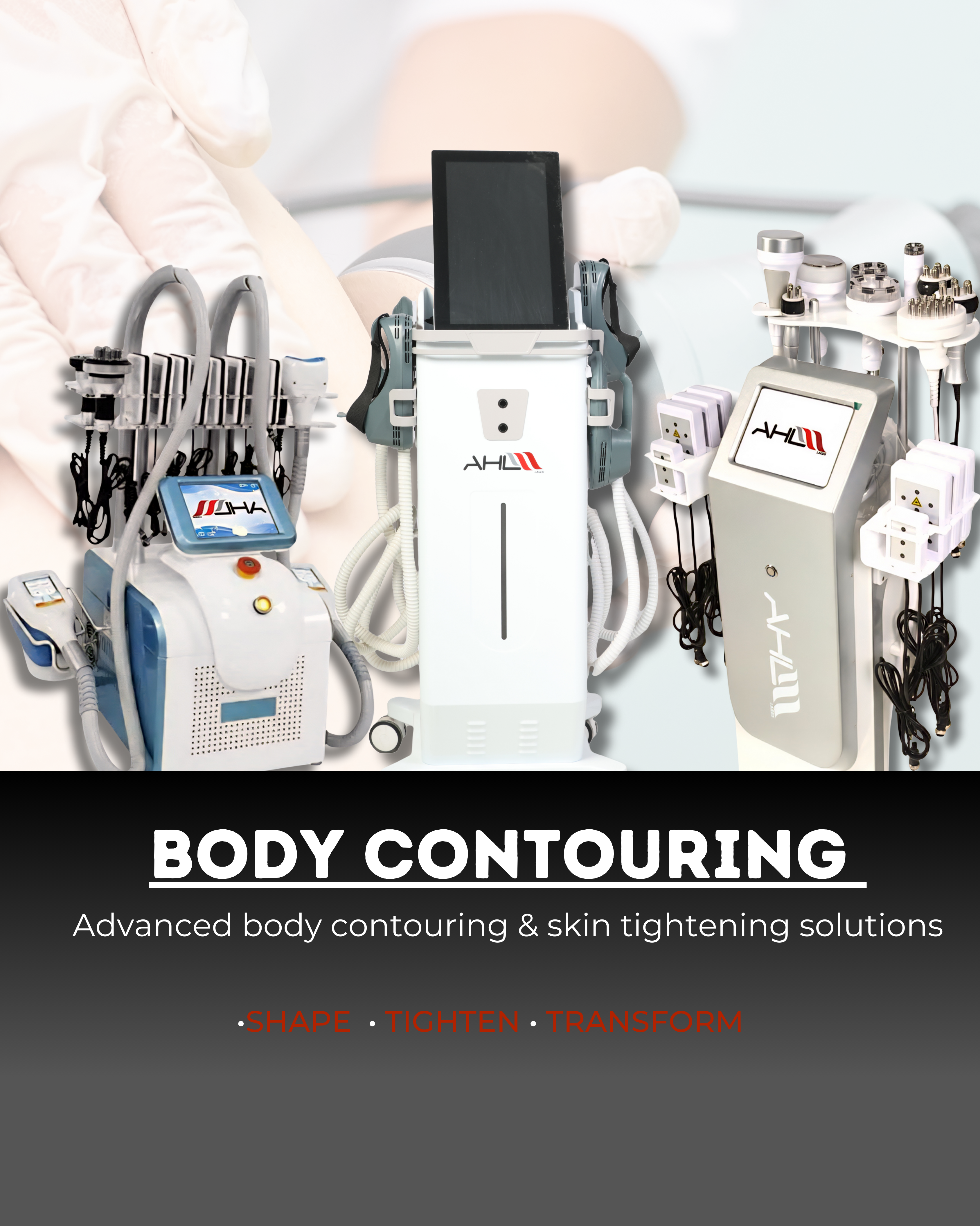 Body contouring & skin tightening